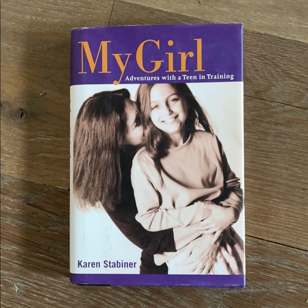 My Girl - Adventures with a Teen in Training